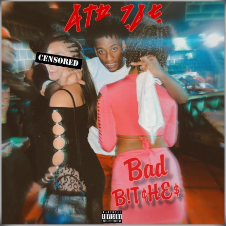 Bad B!t¢he$ | Boomplay Music