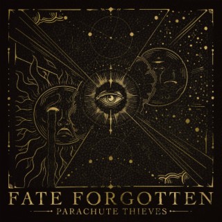 Fate Forgotten lyrics | Boomplay Music