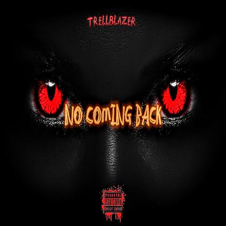 No Coming Back | Boomplay Music