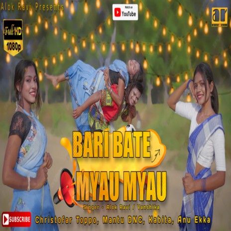 Bari Bate Myau Myau (Nagpuri) ft. VANSHIKA | Boomplay Music