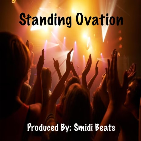 Standing Ovation | Boomplay Music