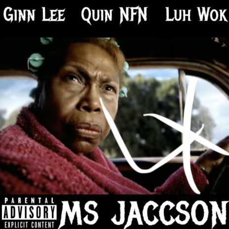 Ms JACCSON ft. Quin NFN & Luh wok | Boomplay Music