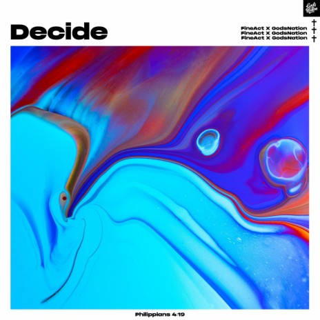 Decide ft. God's Nation | Boomplay Music