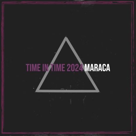 Time in Time 2024 | Boomplay Music