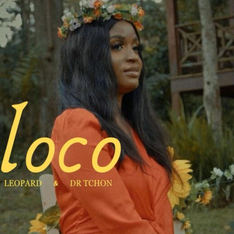 Loco ft. Dr. Tchon | Boomplay Music