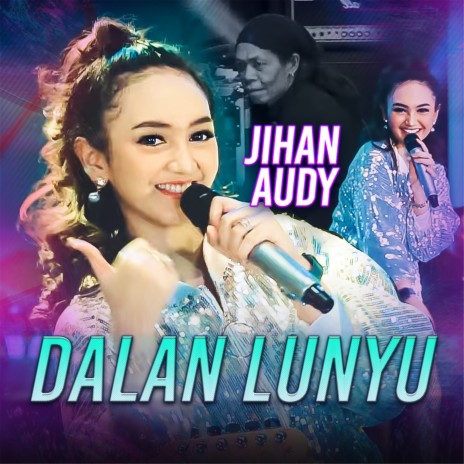 Dalan Lunyu | Boomplay Music