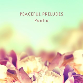 Peaceful Preludes