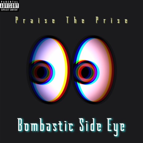 Bombastic Side Eye
