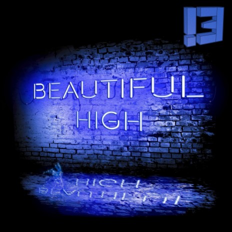 Beautiful High | Boomplay Music