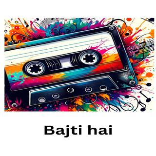 Bajti hai (feat. Zeeshan Shahzad)