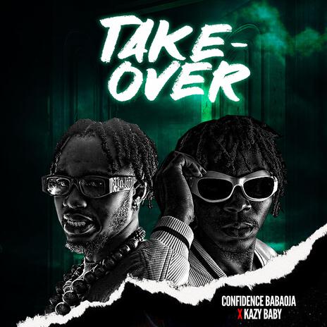 Take Over ft. Kayz baby | Boomplay Music