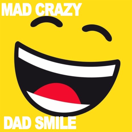 Dad Smile | Boomplay Music