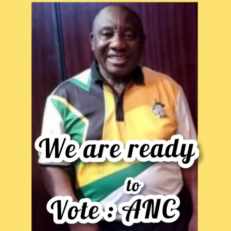 We are Ready to vote ANC