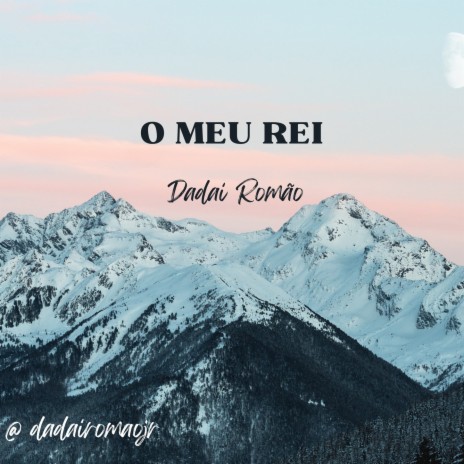 O meu Rei | Boomplay Music