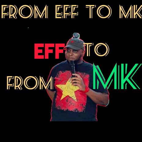 From EFF to MK