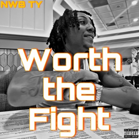 Worth the Fight | Boomplay Music
