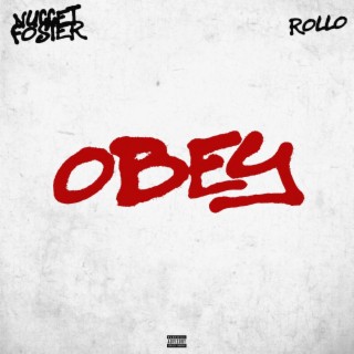 Obey ft. Nugget foster lyrics | Boomplay Music