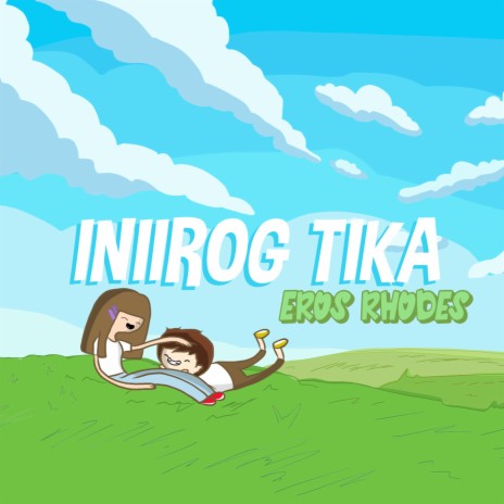 Iniirog Tika | Boomplay Music