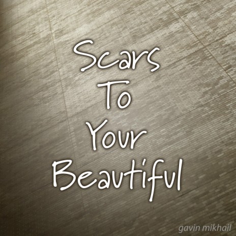 Scars To Your Beautiful - Chill Out Version