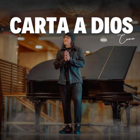 Carta a Dios | Boomplay Music