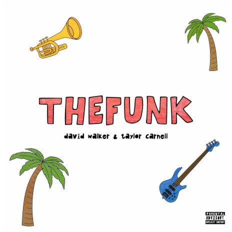 THEFUNK ft. Taylor Carnell