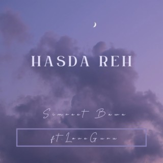 Hasda Reh ft. LoveGuru