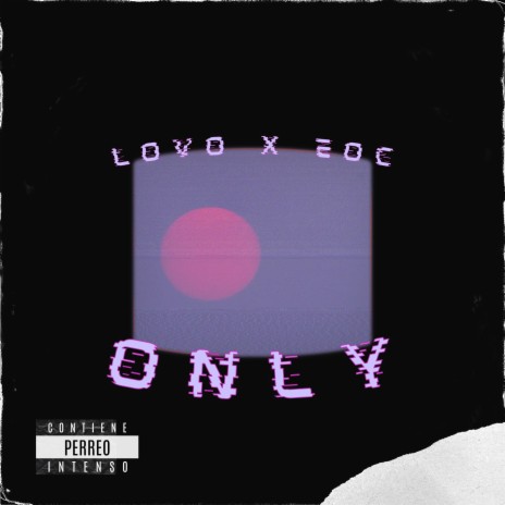 Only ft. EOC Music