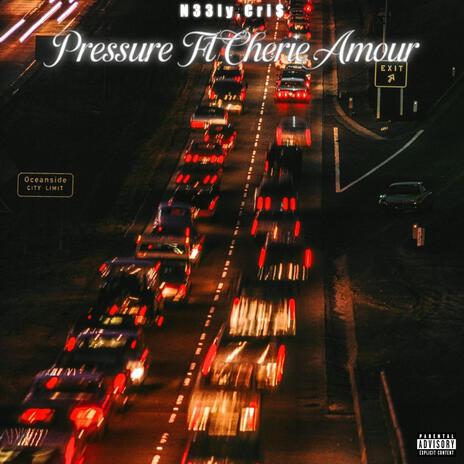 Pressure ft. Cri$ & Cherie Amour | Boomplay Music