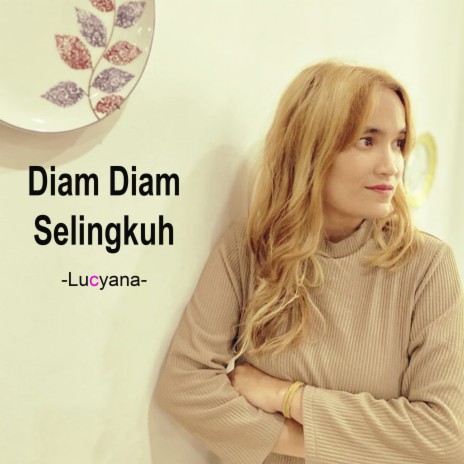 Diam Diam Selingkuh | Boomplay Music