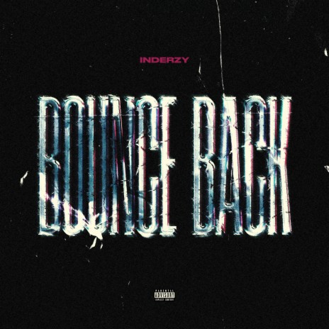 BOUNCE BACK | Boomplay Music