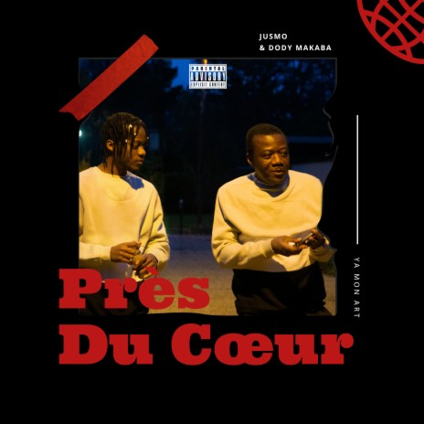 Près Du Cœur ft. Dody Makaba | Boomplay Music