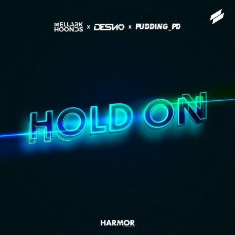Hold On ft. Desno & Pudding_PD