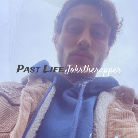 Past Life | Boomplay Music