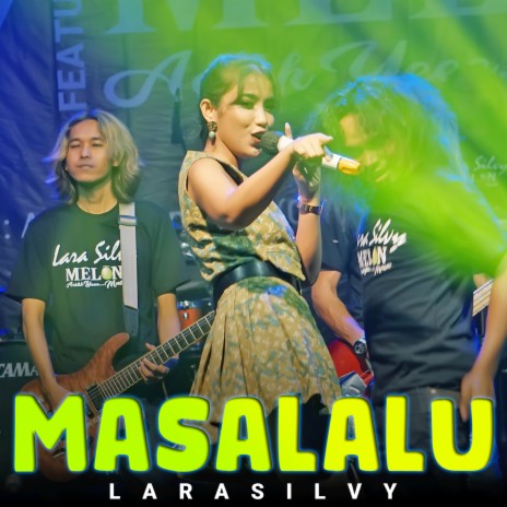 Masa Lalu | Boomplay Music