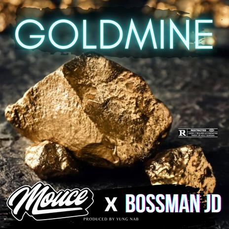 Goldmine ft. Bossman JD | Boomplay Music