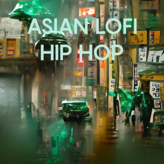 Asian LoFi Hip Hop