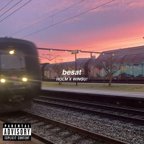 besat ft. WINGU! & F.addeste | Boomplay Music