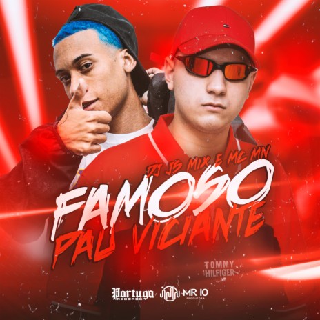 Famoso Pau Viciante ft. DJ JS MIX | Boomplay Music