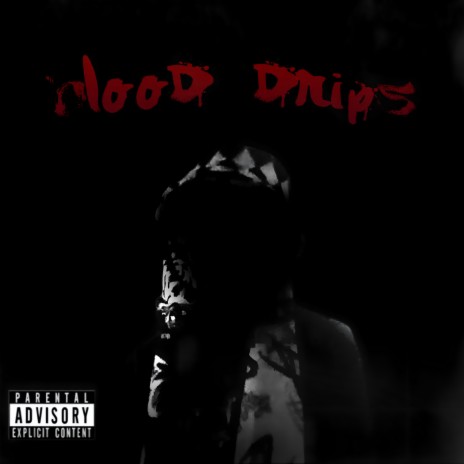 Blood Drips | Boomplay Music