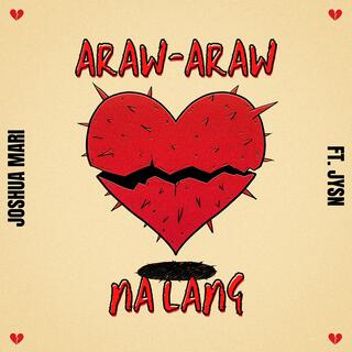 Araw-Araw Na Lang