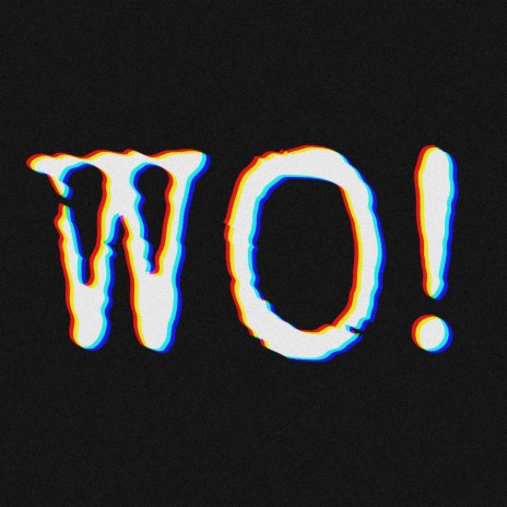 Wo! | Boomplay Music