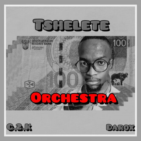 Tshelete Orchestra ft. Darox | Boomplay Music