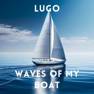 Waves of my boat