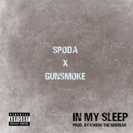 In My Sleep ft. GunSmoke