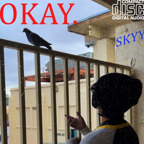 OKAY (SKYY Remix) ft. SKYY | Boomplay Music