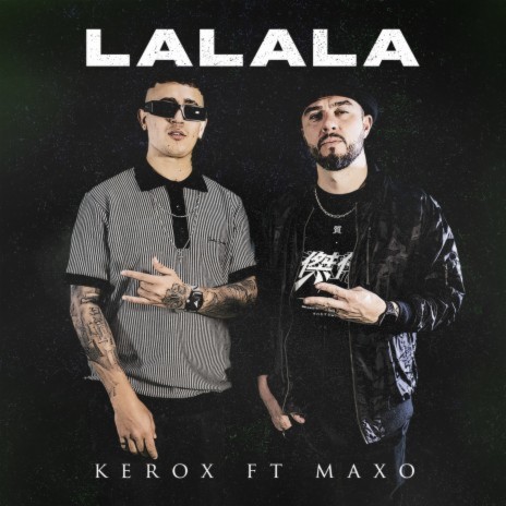 Lalala ft. MAXO | Boomplay Music