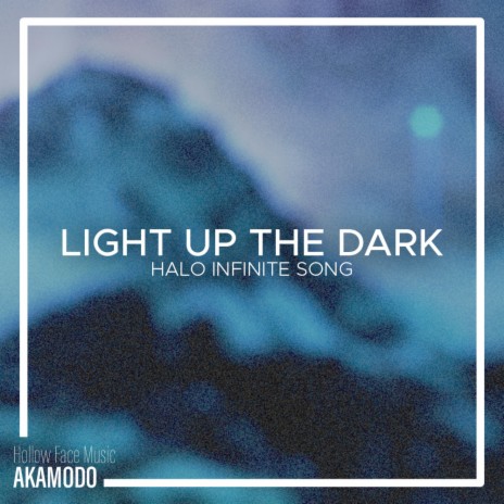 Light Up The Dark | Boomplay Music