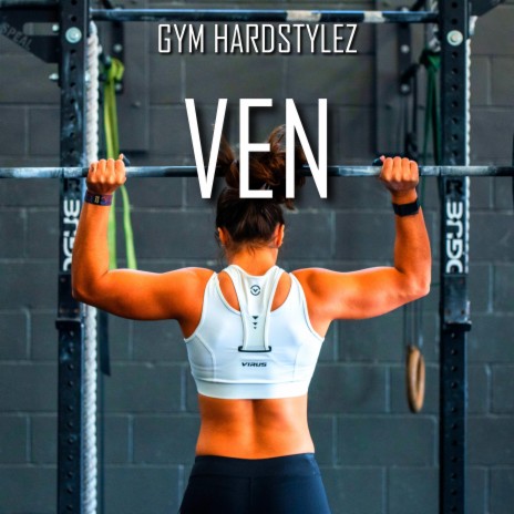 Ven (Hardstyle) | Boomplay Music