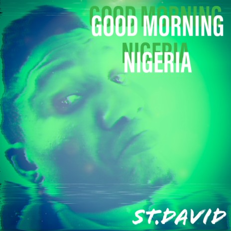 Good Morning Nigeria | Boomplay Music