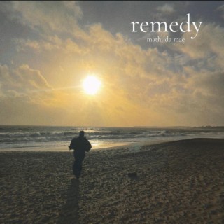 remedy lyrics | Boomplay Music